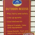Stonybrook Recess Safety Sign by Custom Sign Source - Morris County, NJ